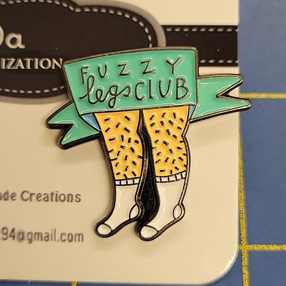 Fuzzy Leg Club 1.25" Tack Pin